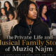 Muziq Najm and the Private Family Life Behind a Musical Legacy